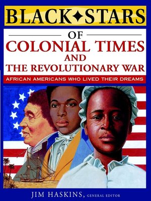 cover image of Black Stars of Colonial and Revolutionary Times